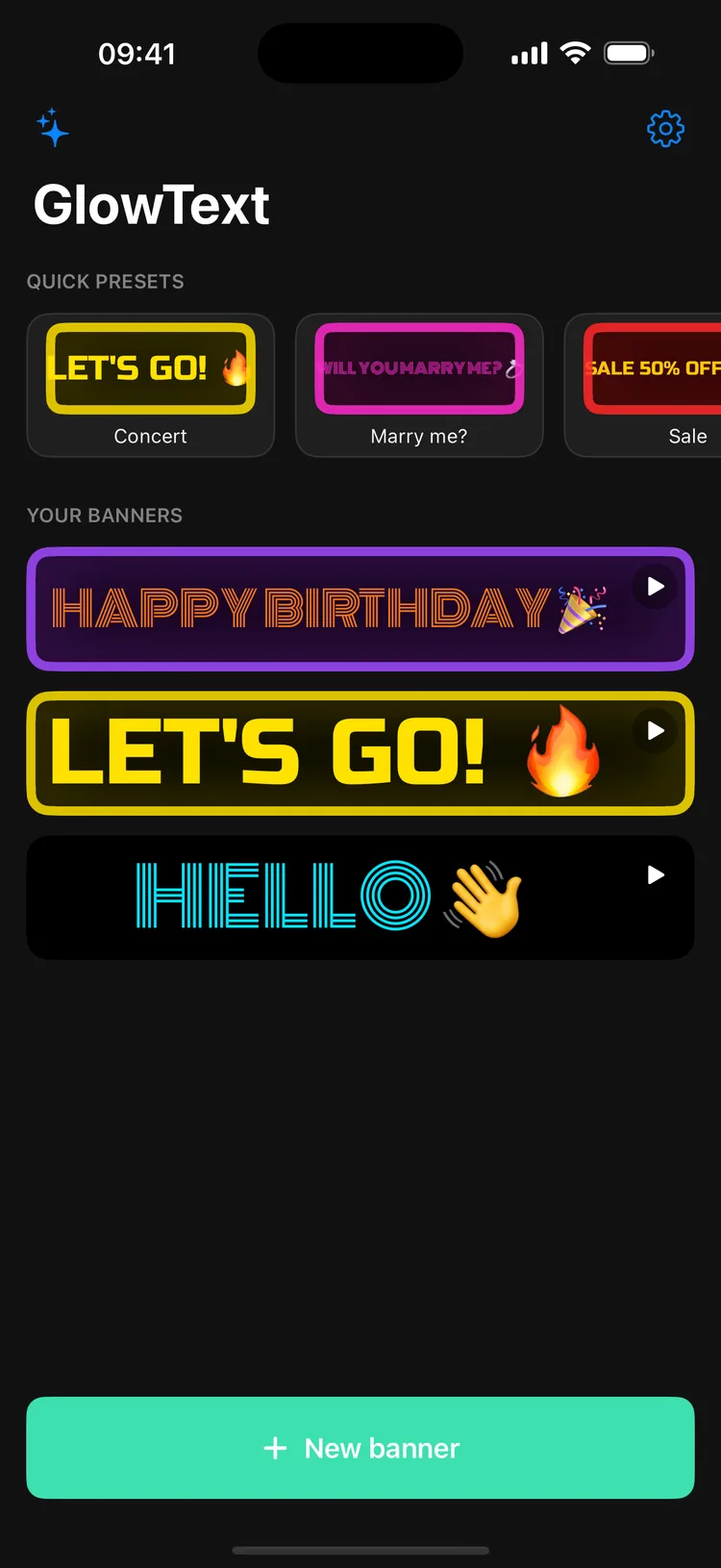 GlowText Home screen with Quick presets and three saved banners ready to edit or play.